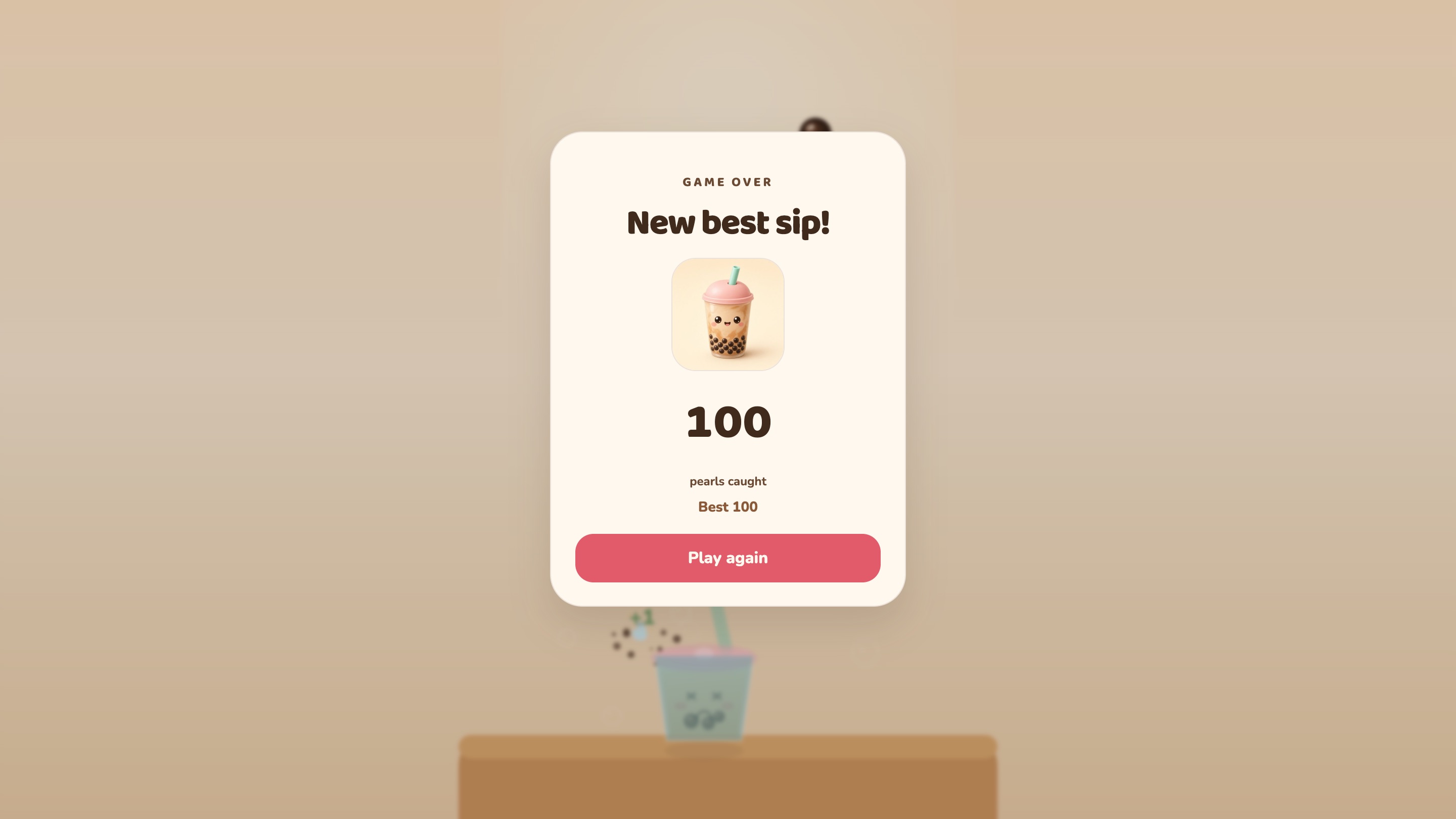 Laptop, game over with a new best. New best sip!, the cup, 100 pearls caught, Best 100 and Play again.